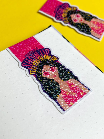Marcapáginas Imantado | Show Up Till You Glow Up