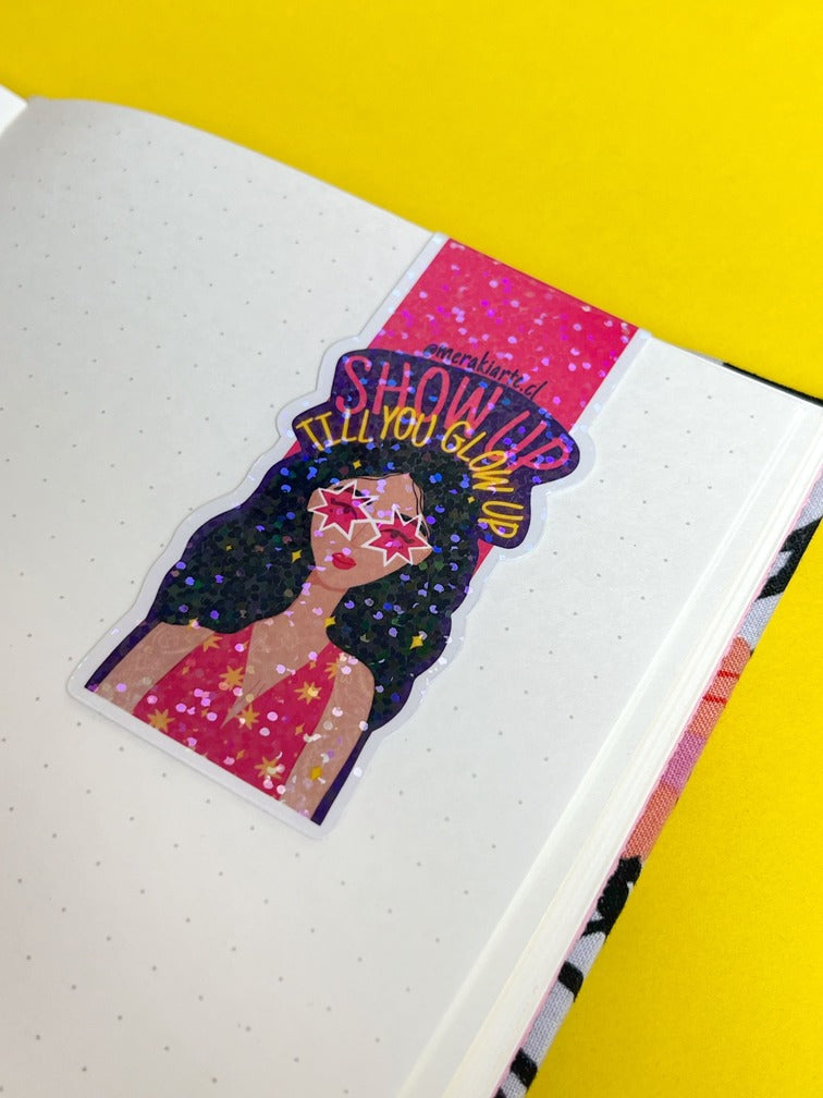 Marcapáginas Imantado | Show Up Till You Glow Up