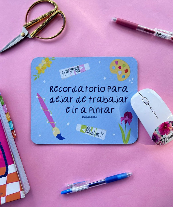 Mousepad | Recordatorio para pintar
