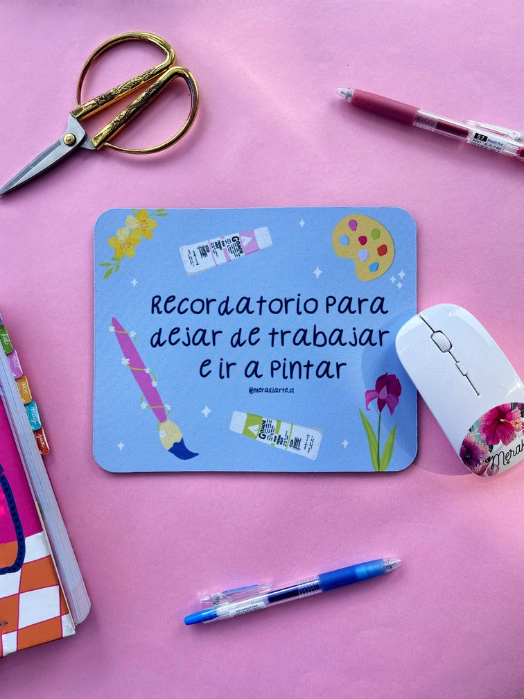 Mousepad | Recordatorio para pintar