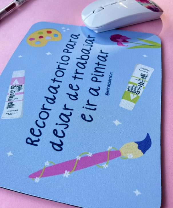 Mousepad | Recordatorio para pintar