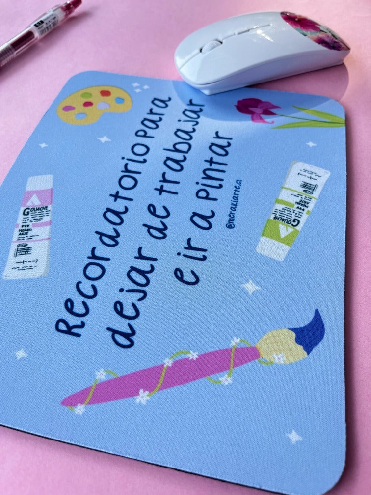 Mousepad | Recordatorio para pintar